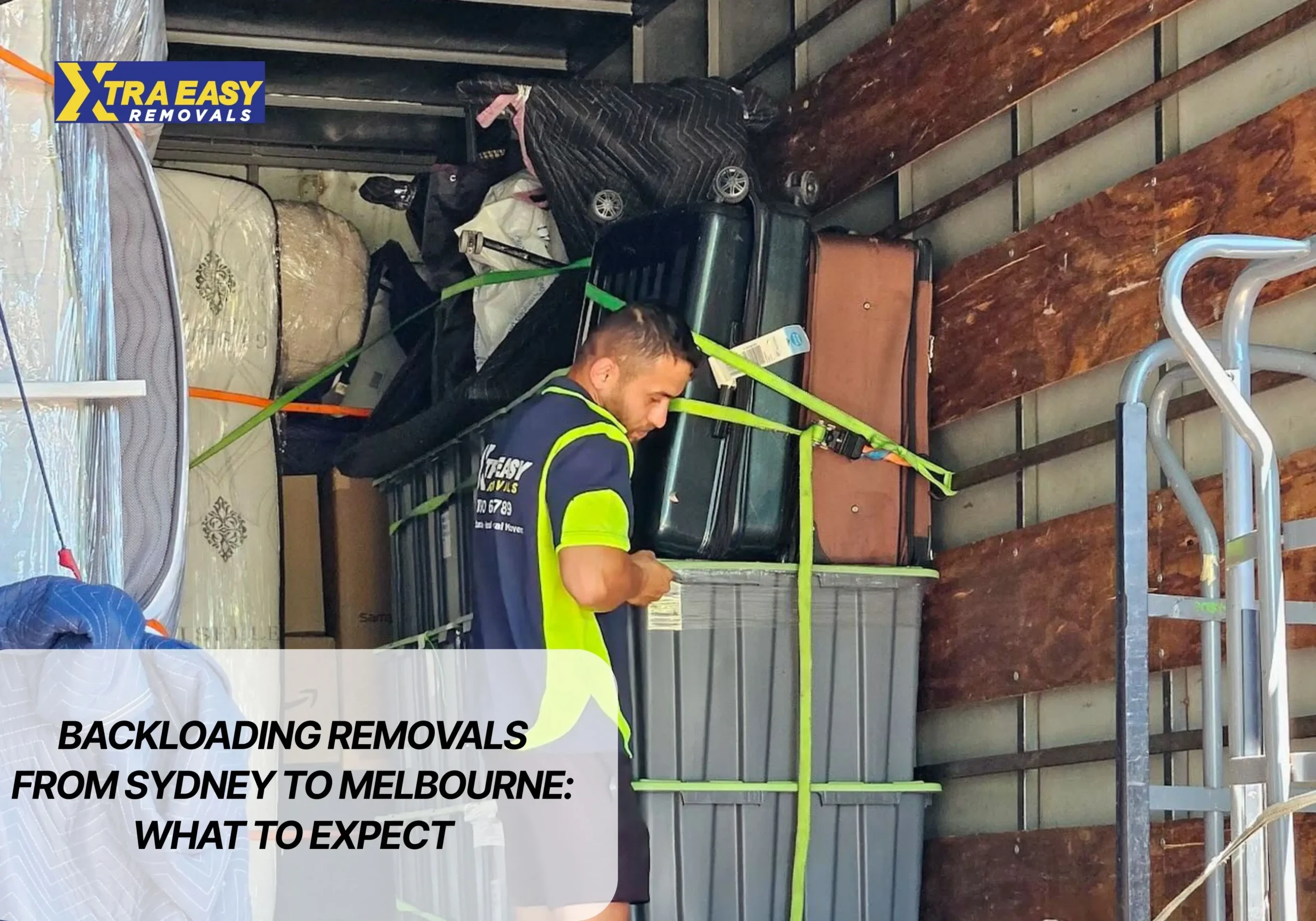 Xtra Easy Removals truck ready for backloading removals from Sydney to Melbourne interstate move