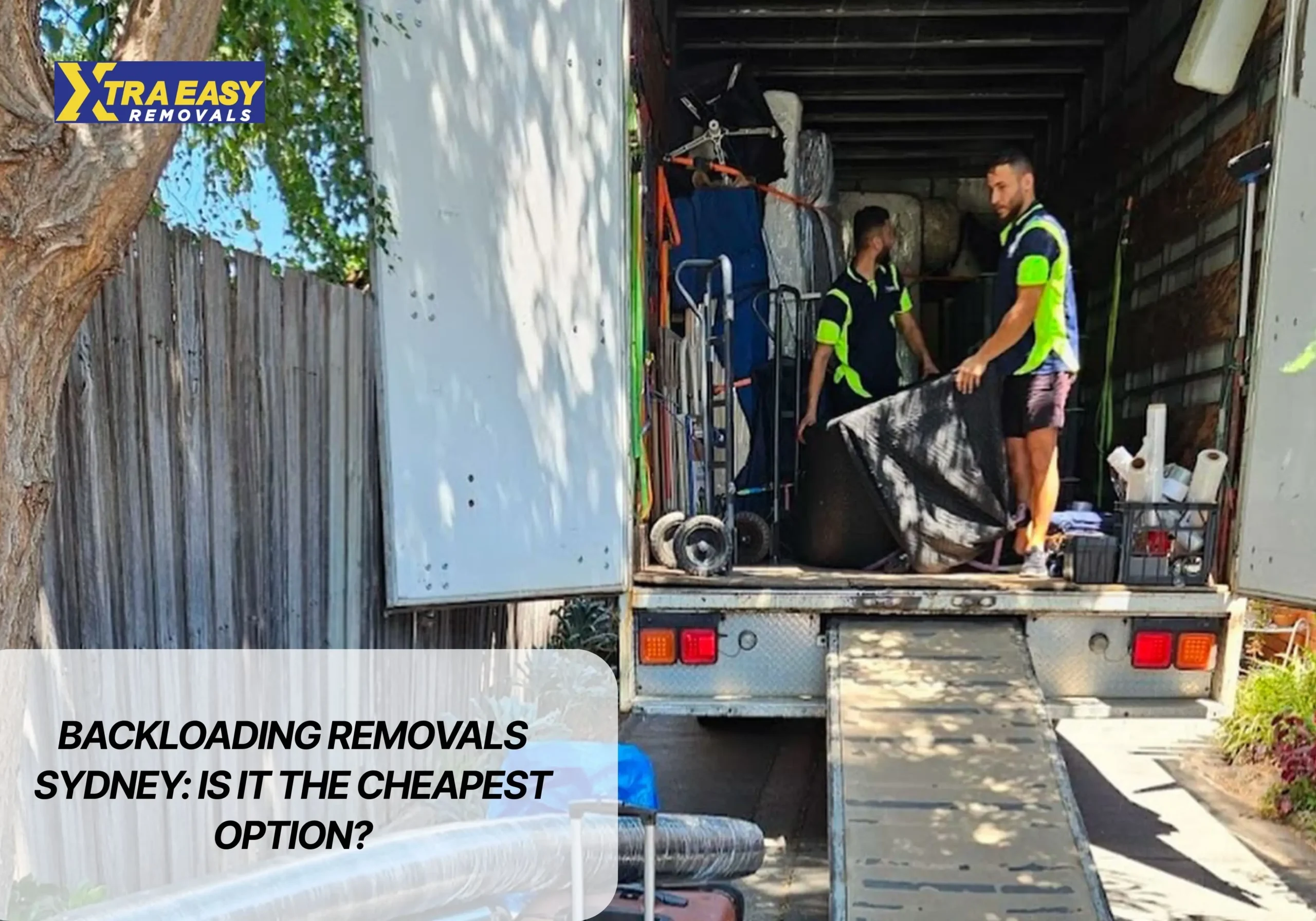 Backloading Removals Sydney Is It the Cheapest Option