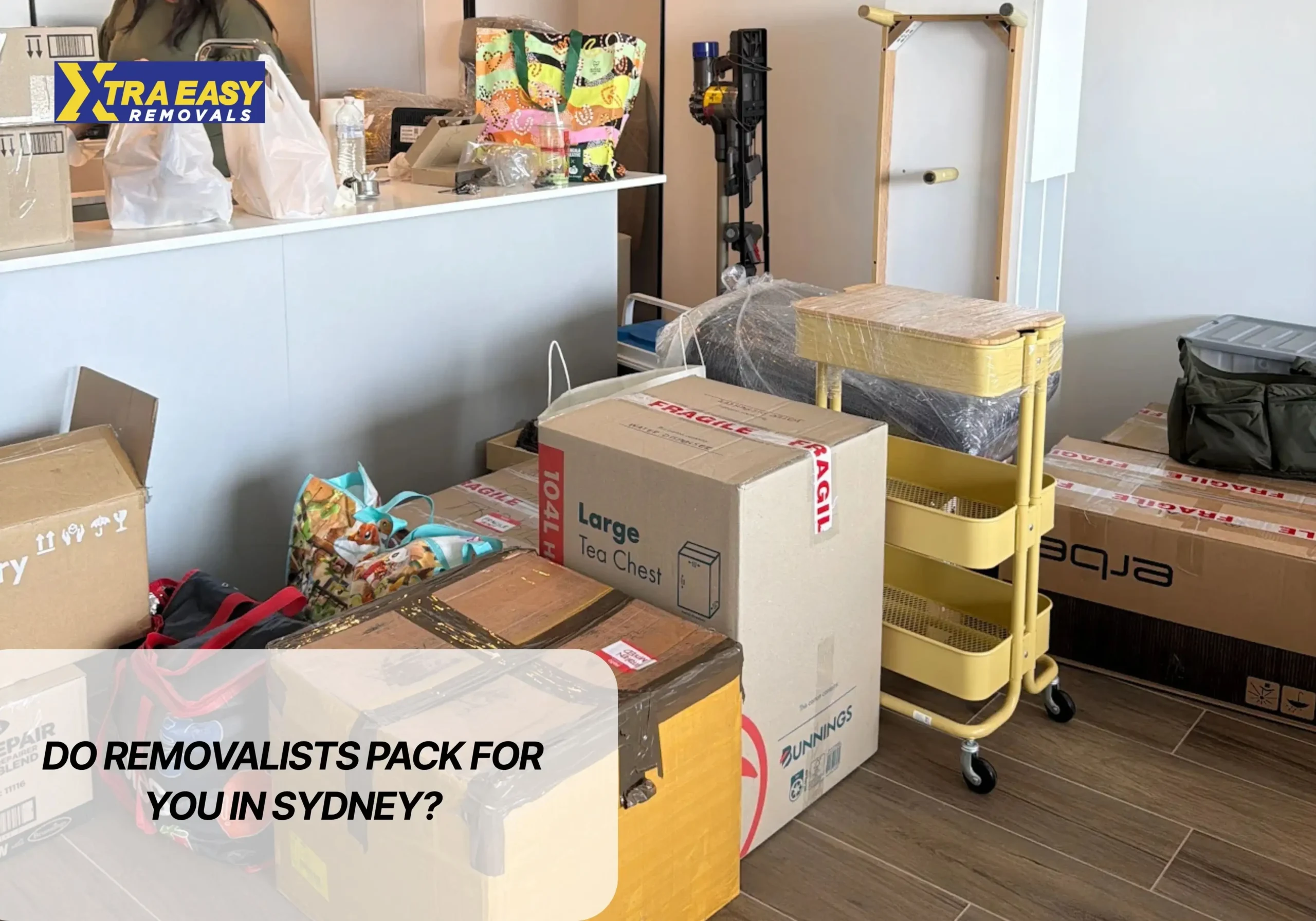 Do Removalists Pack for You in Sydney