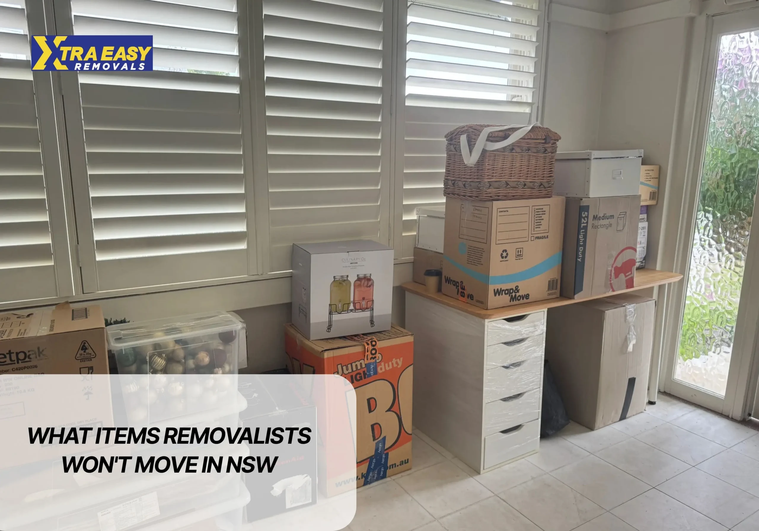 What Items Removalists Won't Move in NSW