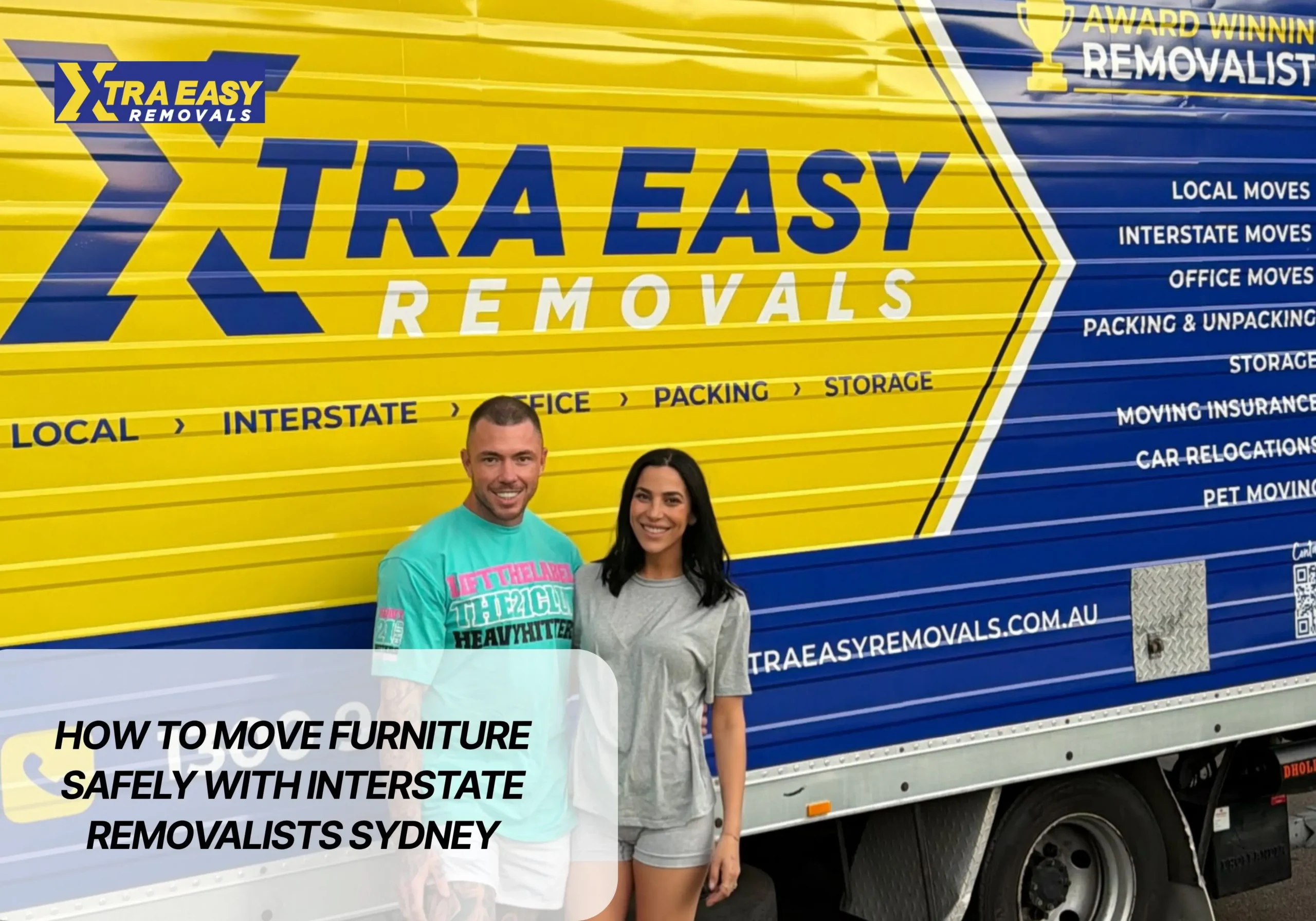 Trained Xtra Easy Removals crew and fleet trucks supporting interstate furniture removalists Sydney bookings